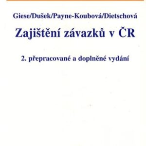 Zajištění závazků v ČR - 2.vydání (Ernst Giese) (česky)