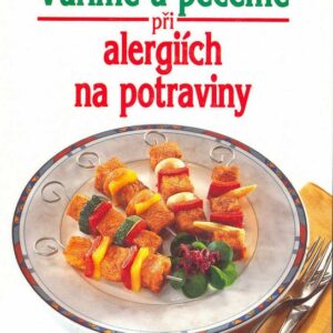 Vaříme a pečeme při alergiích (Angelika Iliesová) (česky)