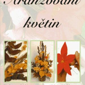 Aranžování květin (Janice Harperová) (česky)