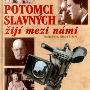Potomci slavných žijí mezi námi (Libuše Štědrá) (česky)
