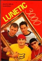 Lunetic 3000 (Marie Formáčková) (česky)