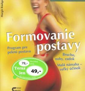 Formovanie postavy (Margit Rüdigerová)