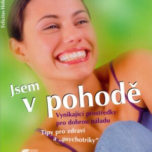 Jsem v pohodě (Felicitas Holdauová) (česky)