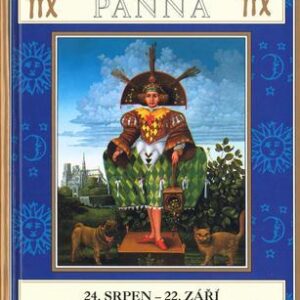 Ve znamení slunce a měsíce PANNA 24. srpen - 22. září (Julia Parker) (česky)