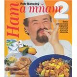 Ham a mňam 2 (Petr Novotný)