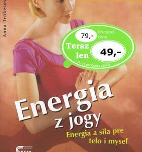 Energia z jógy (Anna Trökes)