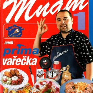 Mňam aneb prima vařečka 1 (Stojan Černodrinski) (česky)