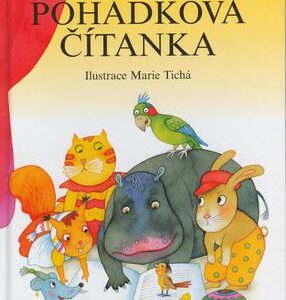 Pohádková čítanka (Marie Tichá) (česky)