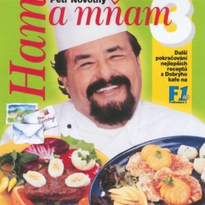 Ham a mňam 3.díl (Petr Novotný) (česky)