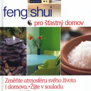 Feng Shui pro šťastný domov (Simon G. Brown) (česky)