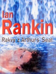 Rakvy z Arthur´s Seat (Ian Rankin)