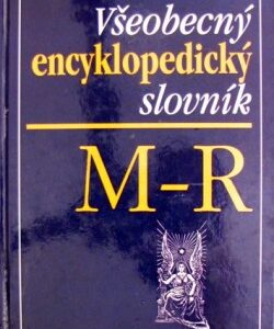 Všeobecný encyklopedický slovník M-R (Kolektív autorov)