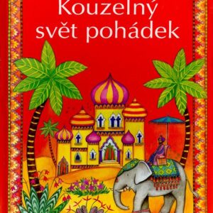 Kouzelný svět pohádek (Amery Heather) (česky)