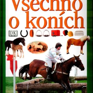 Všechno o koních (Carolyn Hendersonová) (česky)