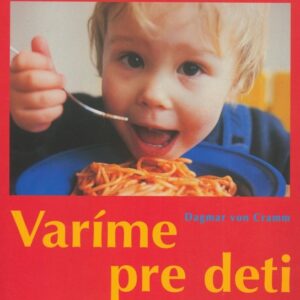 Varíme pre deti (Dagmar von Cramm)