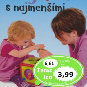 Hrajme sa s najmenšími (Silberg Jackie)