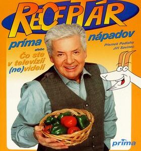 Receptár prima nápadov (Přemek Podlaha)