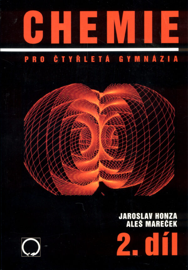 Chemie pro čtyřletá gymnázia 2.díl (Aleš Mareček, Jaroslav Honza) (česky)
