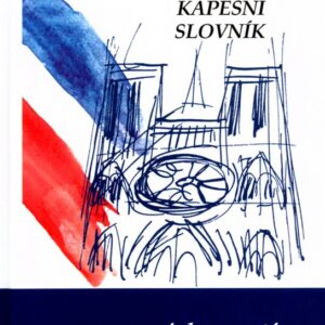 Česko-Francouzský Francouzsko-Český kapesní slovník (Iva Gailly) (česky)