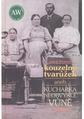 Kouzelný tvarůžek (Švehelka, Luboš) (česky)