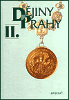 Dějiny Prahy II. (česky)