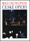 Malá encyklopedie české opery (Janota, Dalibor) (česky)