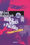 Válka končí v Pacifiku I. (Hubáček, Miloš) (česky)