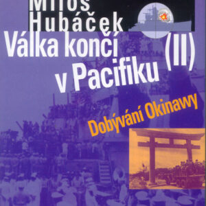 Válka končí v Pacifiku II. (Hubáček, Miloš) (česky)