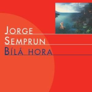 Bílá hora (Semprum, Jorge) (česky)