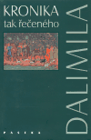Kronika tak řečeného Dalimila (Dalimil) (česky)