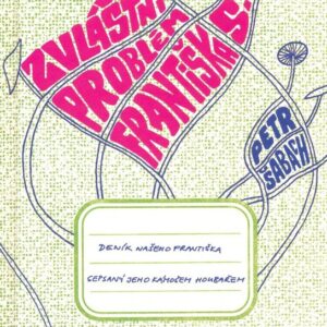 Zvláštní problém Františka S. (Petr Šabach) (česky)