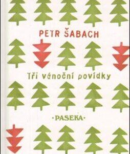 Tři vánoční povídky (Petr Šabach) (česky)