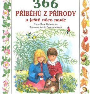 366 příběhů z přírody a ještě něco navíc (Anne-Marie Dalmais) (česky)