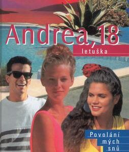 Andrea, 18 - letuška (Schutzlerová) (česky)