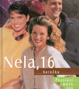 Nela, 16 herečka (Tina Caspariová) (česky)