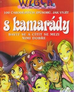 Sto čarodějných způsobů, jak vyjít s kamarády (Elisabetta Gnone) (česky)