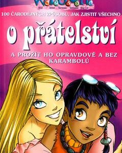Sto čarodějných způsobů, jak zjistit všechno o přátelství (Elisabetta Gnone) (česky)