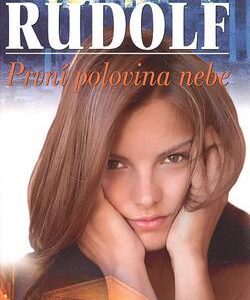 První polovina nebe (Stanislav Rudolf) (česky)