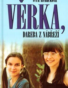 Věrka, dareba z nábřeží (Věra Řeháčková) (česky)