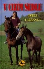 V cizím sedle (Iveta Lažanská) (česky)