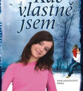 Kdo vlastně jsem (Jana Žujová) (česky)