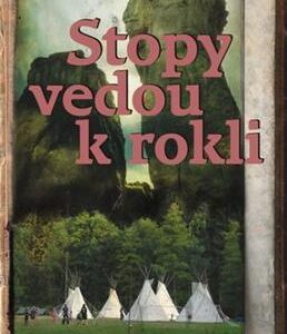 Stopy vedou k rokli (Miloš Štraub) (česky)