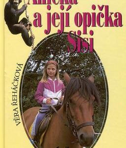 Anička a její opička Sisi (Věra Řeháčková) (česky)