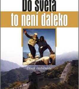 Do světa to není daleko (Luboš Forejt) (česky)