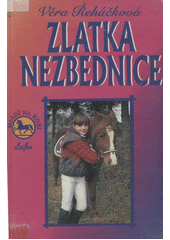 Zlatka nezbednice (Věra Řeháčková) (česky)