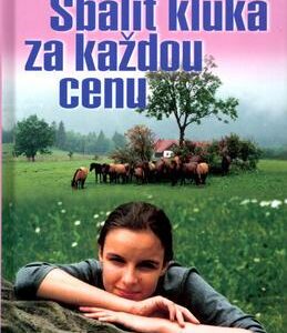 Sbalit kluka za každou cenu (Věra Řeháčková) (česky)