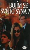 Bojím se svého syna? (Věra Řeháčková) (česky)