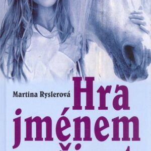 Hra jménem život (Martina Ryslerová) (česky)
