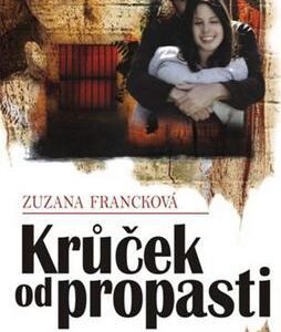 Krůček od propasti (Zuzana Francková) (česky)