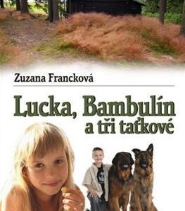 Lucka, Bambulín a tři taťkové (Zuzana Francková) (česky)